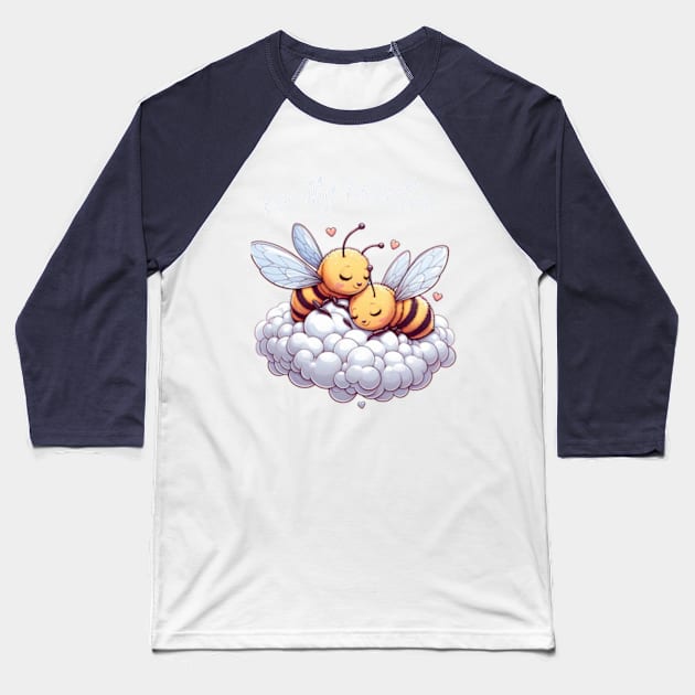 couple of bees embracing on a cloud, Bee My Valentine Baseball T-Shirt by StyleTops